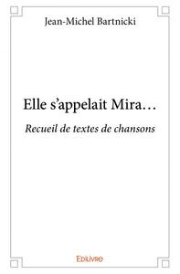 Elle s'appelait mira...