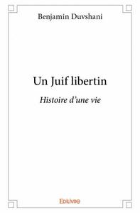 Un juif libertin (suite)