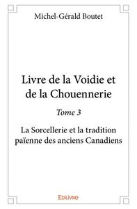 Livre de la voidie et de la chouennerie