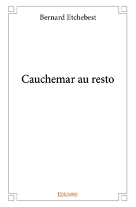 Cauchemar au resto
