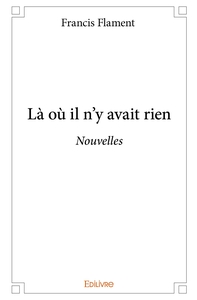 Là où il n'y avait rien