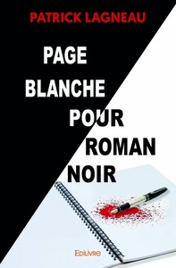 PAGE BLANCHE POUR ROMAN NOIR