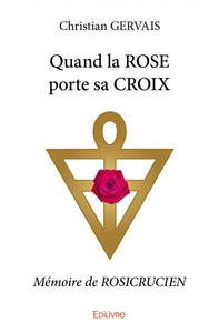 Quand la rose porte sa croix