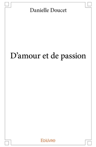 D'amour et de passion