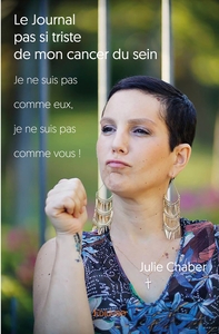 Le Journal pas si triste de mon cancer du sein