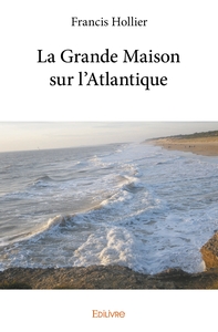La Grande Maison sur l'Atlantique