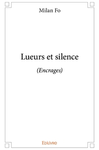 Lueurs et silence