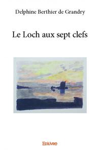 Le loch aux sept clefs