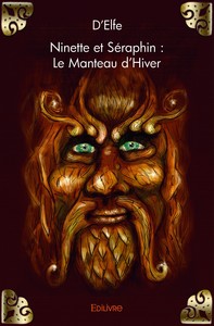 NINETTE ET SERAPHIN: LE MANTEAU D'HIVER