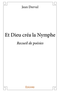 Et Dieu créa la Nymphe