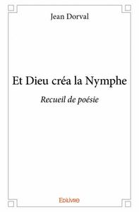 Et dieu créa la nymphe
