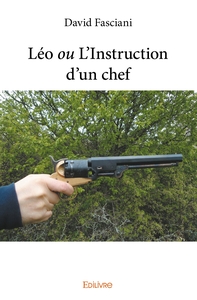 Léo ou L'Instruction d'un chef