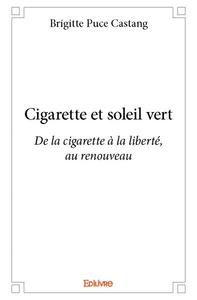 Cigarette et soleil vert