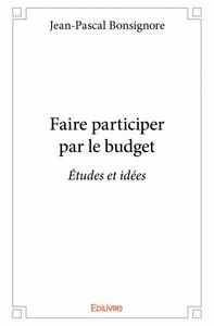 Faire participer par le budget