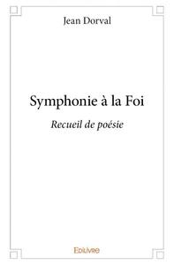 Symphonie à la foi