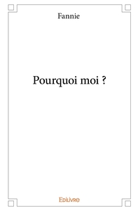 Pourquoi moi ?