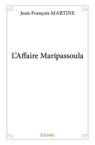 L'Affaire Maripassoula