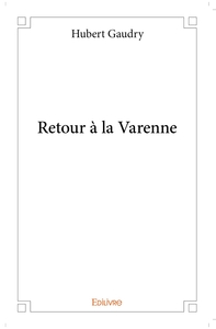 Retour à la Varenne