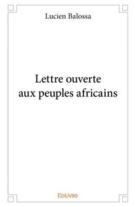 Lettre ouverte aux peuples africains