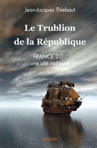 Le Trublion de la République