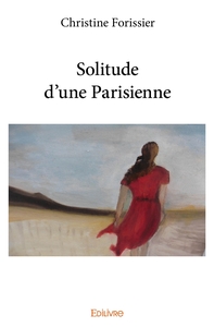 Solitude d'une Parisienne