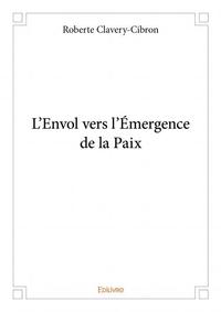 L'envol vers l'émergence de la paix