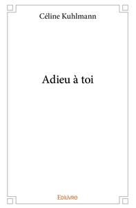 Adieu à toi