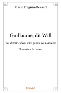 Guillaume, dit Will - Tome 1