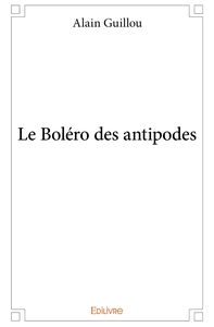 Le Boléro des antipodes