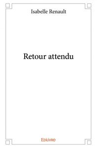 Retour attendu