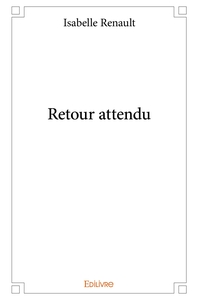 Retour attendu