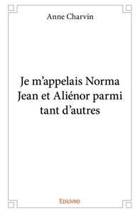 Je m'appelais norma jean et aliénor parmi tant d'autres