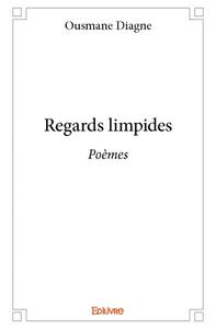 Regards limpides