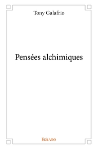 Pensées alchimiques
