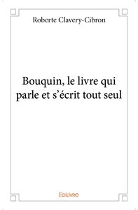 Bouquin, le livre qui parle et s'écrit tout seul