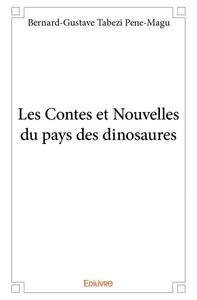 Les contes et nouvelles du pays des dinosaures