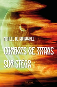 Combats de titans sur Stéga