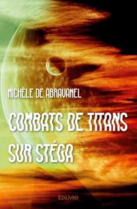 Combats de titans sur stéga