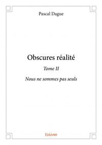 Obscures réalité