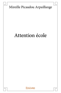 Attention école