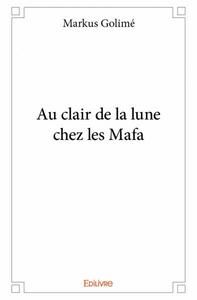 Au clair de la lune chez les mafa