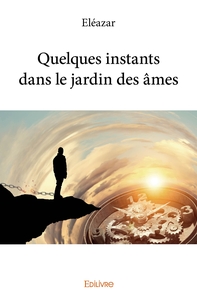Quelques instants dans le jardin des âmes