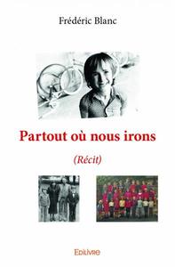 Partout où nous irons