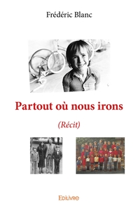 Partout où nous irons