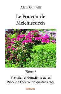 Le pouvoir de melchisédech