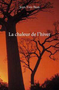 La chaleur de l’hiver