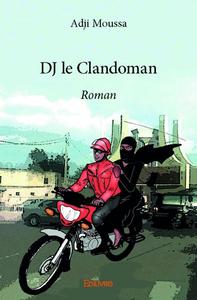 Dj le clandoman