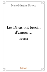 Les Divas ont besoin d'amour...