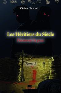 Les héritiers du siècle