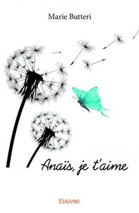 Anaïs, je t’aime